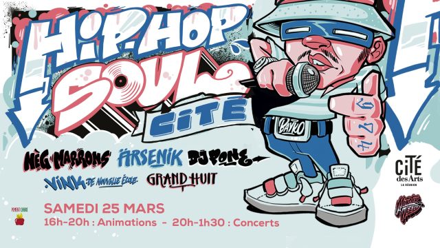 affiche de l'évènement hip hop soul cité